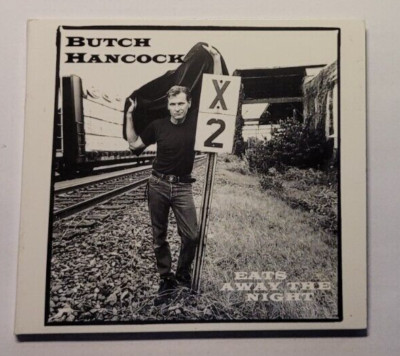 Butch Hancock - Eats Away The Night - Versandrabatt ab zweiter CD -