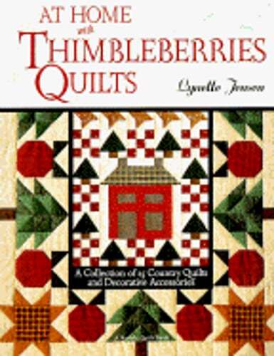 At Home with Thimbleberries Quilts: A Collection of 25 Country Quilts and: Used