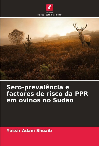 Sero-PrevalêNcia E Factores De Risco Da PPR Em Ovinos No SudãO Yassir Adam Shuai-image