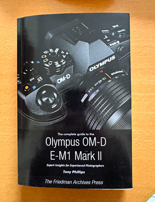 Olympus OM-D E-M1 Mark II Handbuch/Guide Broschüre   Complete Guide