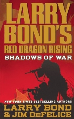 Larry Bond Jim  Larry Bond's Red Dragon Rising: Shadow (Taschenbuch) (US IMPORT)