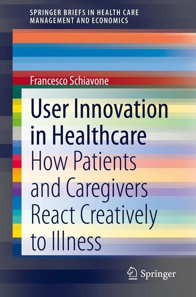 Francesco Schiavone | User Innovation In Healthcare | Taschenbuch | Englisch-image