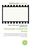 Frederic P. Miller (U. A.) | Commander In Chief (Tv Series) | Taschenbuch (2026)