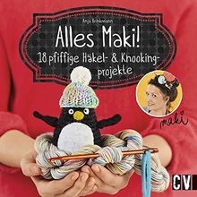 Alles Maki!: 18 pfiffige Häkel- und Knookingprojekte von... | Buch | Zustand gut