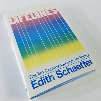 Lifelines: The Ten Commandments for Today by Edith Schaeffer [HC/DJ] Vintage VG+