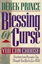 Blessing or Curse: You Can Choose! by Prince, Derek