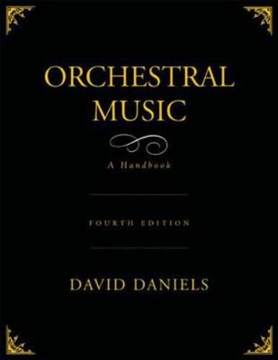 Orchestral Music : A Handbook Hardcover David Daniels