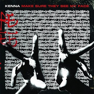 Make Sure They See My Face * von Kenna [Audio-CD]
