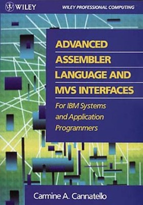Advanced Assembler Language and MVS Interfaces for IBM Systems and Applic - GOOD