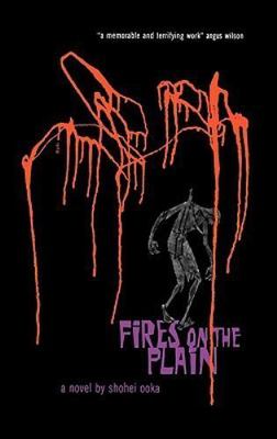 Fires on the Plain by Ooka, Shohei