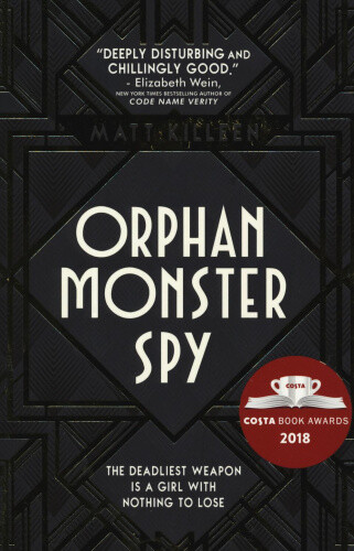 Thumbnail - Orphan, Monster, Spy (orphan, Monster, Spy) By Killeen, Matt