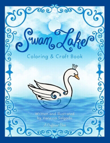 Thumbnail - Swan Lake Coloring & Craft Book By Vanessa E Salgado