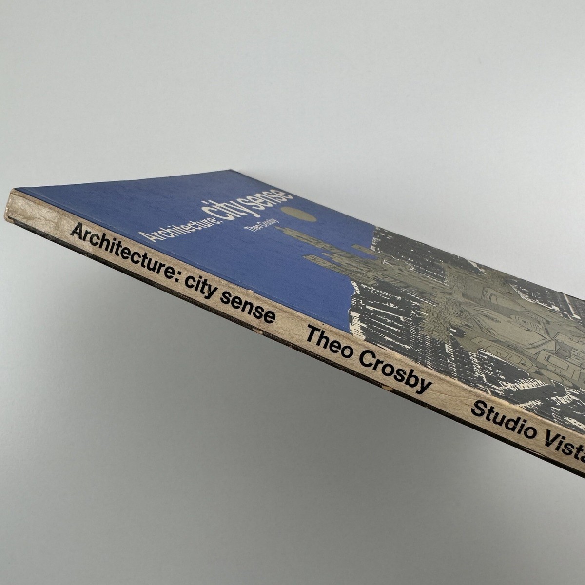 Architecture: City sense by Theo Crosby | Studio Vista/Reinhold