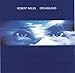 Robert Miles, Dreamland, Audio CD