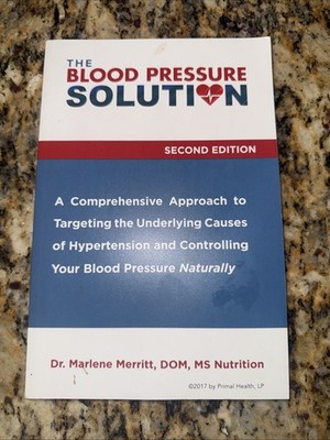 The Blood Pressure Solution 2nd Edition Marlene Merritt PB