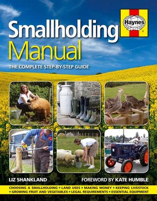 Smallholding Manual | The complete step-by-step guide | Liz Shankland | Buch