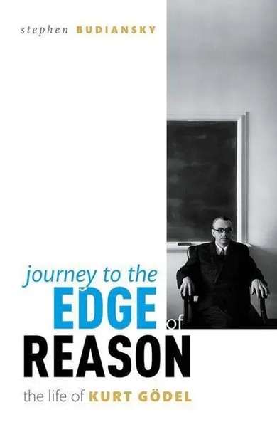 Journey To The Edge Of Reason | The Life Of Kurt Goedel | Stephen Budiansky-image