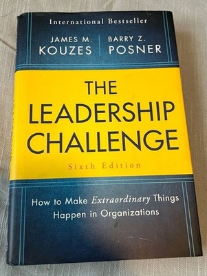 The Leadership Challenge: How to Make Extraordinary Things Happen in Organizatio