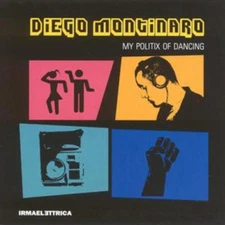 My Politix of Dancing [italian Import] by Diego Montinaro [CD]