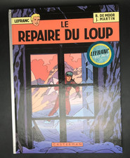 BOB DE MOOR - LEFRANC - LE REPAIRE DU LOUP - ED. ANNIVERSAIRE - 2012 ( TBE )