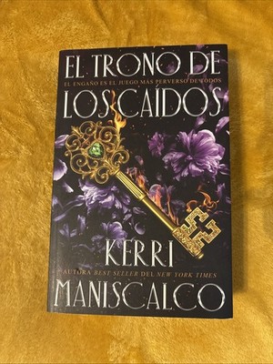 Kerri Maniscalco El Trono de los Caidos Fantasy Spanish