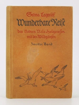 Selma Lagerlöf - Wunderbare Reise Nils Holgersson Wildgänsen  2. Band | ca. 1910 - Bild 1 von 4
