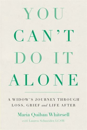 You Can't Do It Alone : A Widow's Journey Through Loss, Grief and Life After by - Imagen 1 de 1