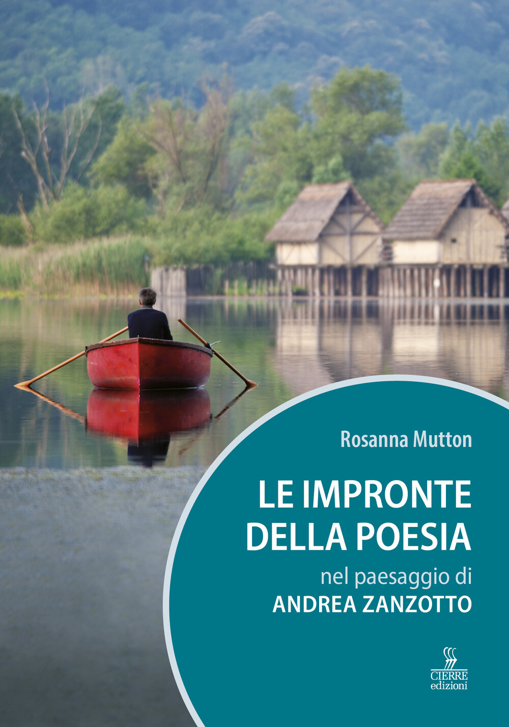 Libri Rosanna Mutton - Le Impronte Della Poesia Nel Paesaggio Di Andrea Zanzotto