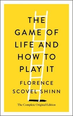 The Game of Life and How to Play It: The Complete Original Edition (Paperback or