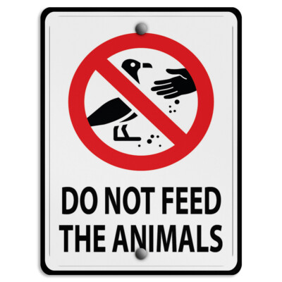Vertical Metal Sign Do Not Feed The Animals Prohibition Weatherproof Street