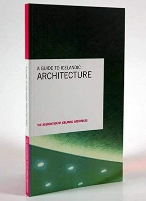 A Guide to Icelandic Architecture Buch -