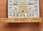 Framed Needlework Sampler Cross-Stitch "no bees no honey no work no money" 2002 — photo 7