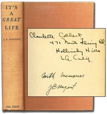 J C NUGENT, Claudette COLBERT / It's a Great Life Signed 1st Edition 1940