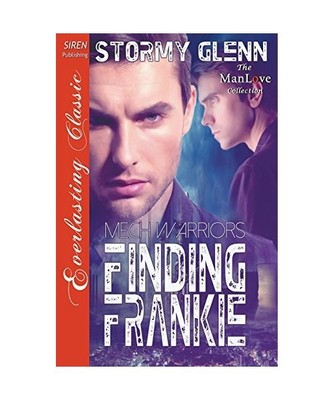 Finding Frankie [Mech Warrior 1] [Siren Publishing Everlasting Classic Manlove],