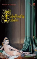 Fabelhafte Fabeln Helmut Zenker