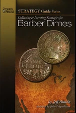 NEW Barber Dimes Strategy Guide Series Collecting & Investing Strategies Book