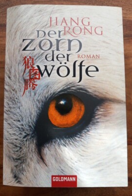 Der Zorn der Wölfe von Jiang Rong Taschenbuchformat 