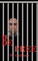 The Gentleman | BE Free | Taschenbuch | Englisch (2005) | AuthorHouse