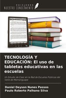 Daniel Deyson Nunes Passos (U. A.) | TecnologÍA Y EducaciÓN: El Uso De...
