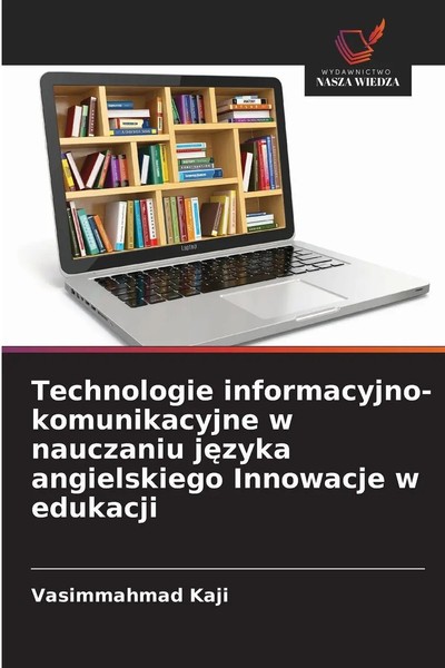 Vasimmahmad Kaji | Technologie Informacyjno-Komunikacyjne W Nauczaniu J¿Zyka...-image