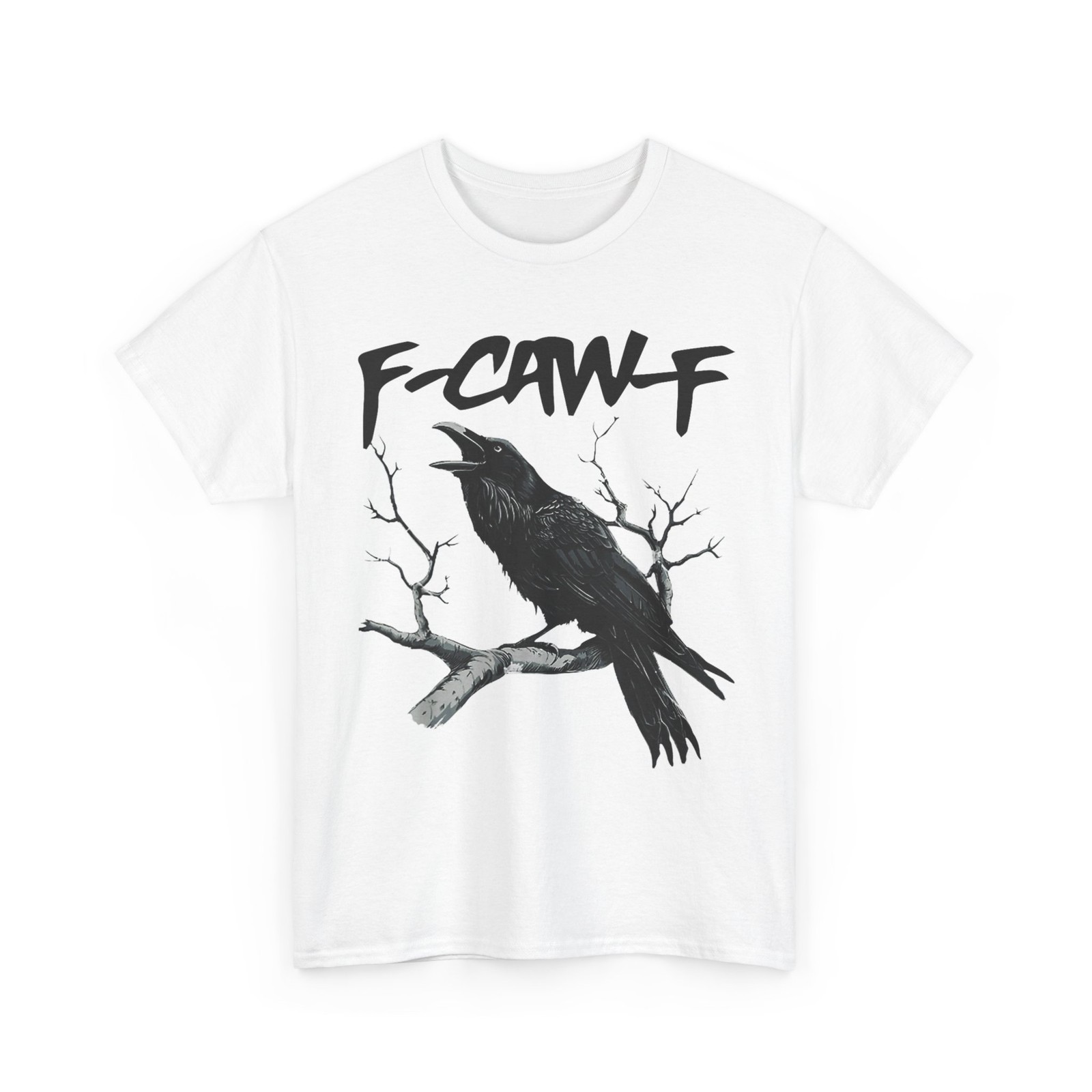F-Caw-F T-Shirt