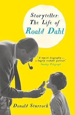 Storyteller: The Life of Roald Dahl | Sturrock, Donald | Buch