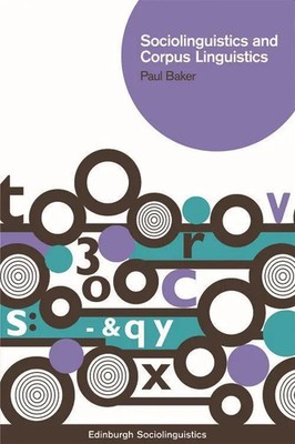 Sociolinguistics and Corpus Linguistics | Paul Baker | Englisch | Taschenbuch