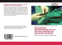 Dermatosis Profesionales Por El Uso De Guantes En Personal Sanitario Inmaculada
