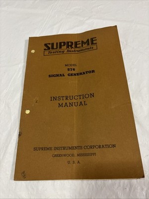 SUPREME TESTING INSTRUMENTS MODEL 576 SIGNAL GENERATOR Instruction Manual Repair