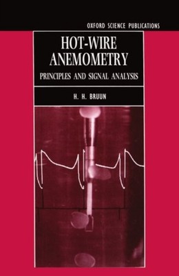 Bruun - Hot-Wire Anemometry  Principles and Signal Analysis - New hard - X555z