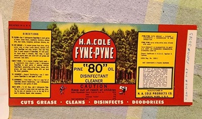 H.A.Cole L Fyne_ Pyne Uncirculated Can Label ''80'' Pineoil 1156_315B  Jackson,Ms