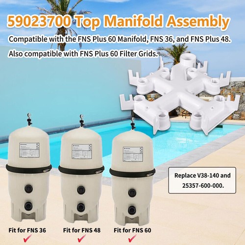 25357-600-000 Replace 59023700 Top Manifold for Pentair FNS Plus D.E. FIlter CMP - Picture 8 of 15
