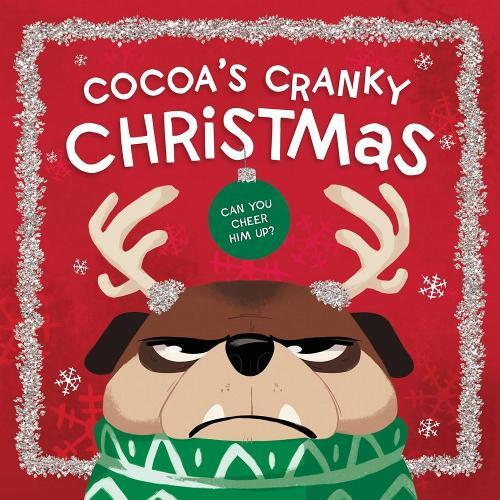 Beth Hughes Cocoa's Cranky Christmas (kartonbuch) Cocoa Is Cranky (us