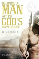 A Man After God's Own Heart: Based on the Life of David Stewart, Dr Brad